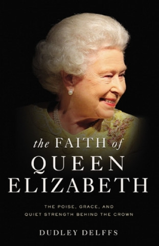 Knjiga Faith of Queen Elizabeth Dudley Delffs