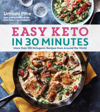 Kniha Easy Keto in 30 Minutes Urvashi Pitre