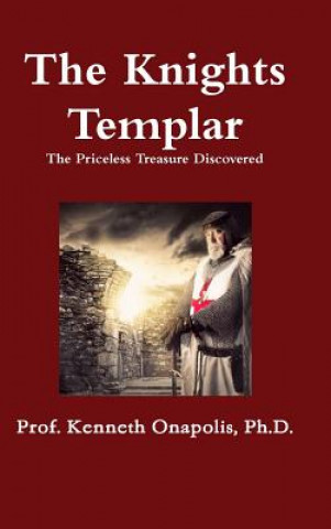 Buch Knights Templar Ph. D. Kenneth Onapolis