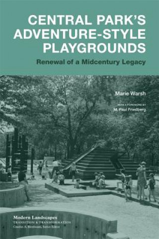 Kniha Central Park's Adventure-Style Playgrounds Marie Warsh