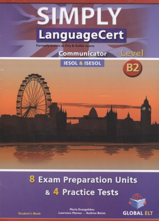 Kniha SIMPLY LANGUAGECERT COMMUNICATOR CEFR LEVEL B2 SELF-STUDY EDITION MARIA EVANGELIDOU