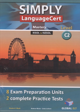 Книга SIMPLY LANGUAGE CERT C2 EXAM PREPARATION & PRACTICE TESTS ANDREW BETSIS