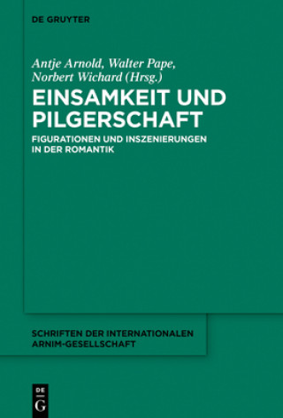 Kniha Einsamkeit Und Pilgerschaft Norbert Wichard