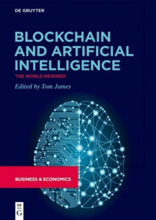 Knjiga Blockchain and Artificial Intelligence Thomas James