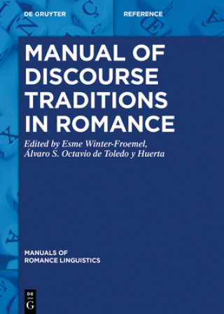 Kniha Manual of Discourse Traditions in Romance Esme Winter-Froemel