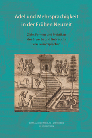 Kniha Adel und Mehrsprachigkeit in der Frühen Neuzeit Helmut Glück