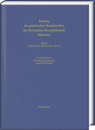 Carte Katalog der griechischen Handschriften der Bayerischen Staatsbibliothek München Marina Molin Pradel