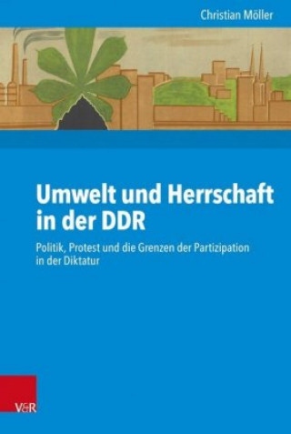 Книга Umwelt und Herrschaft in der DDR Christian Möller