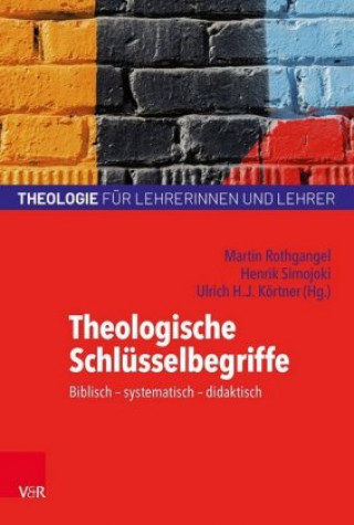 Book Theologische Schlusselbegriffe Martin Rothgangel