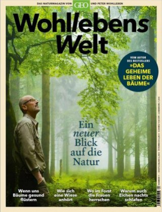 Книга Wohllebens Welt - Ein neuer Blick auf die Natur Peter Wohlleben