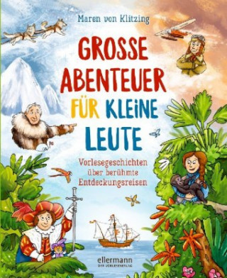 Kniha Große Abenteuer für kleine Leute Maren von Klitzing