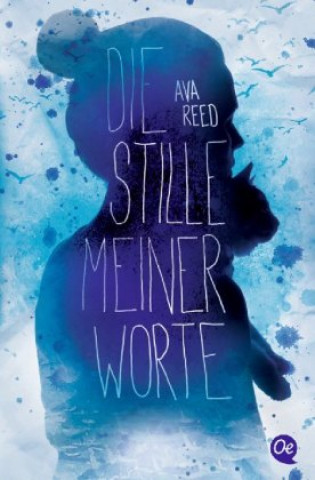 Kniha Die Stille meiner Worte Ava Reed