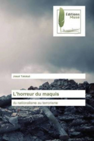 Könyv L'horreur du maquis Josué Takotué