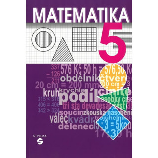 Kniha Matematika 5 - učebnice pro praktické ZŠ Kubová