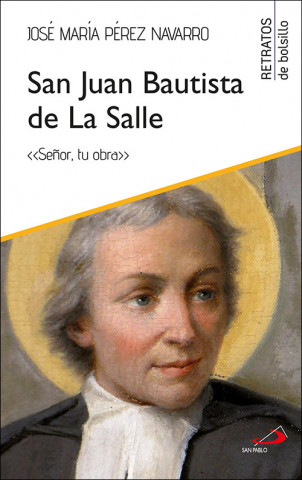 Книга SAN JUAN BAUTISTA DE LA SALLE JOSE MARIA PEREZ NAVARRO