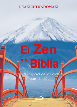 Könyv EL ZEN Y LA BIBLIA J. KAKICHI KADOWAKI