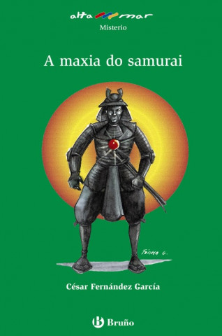 Knjiga A MAXIA DO SAMURAI CESAR FERNANDEZ GARCIA