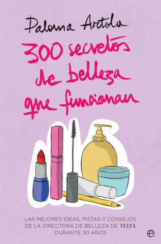 Könyv 300 SECRETOS DE BELLEZA QUE FUNCIONAN PALOMA ARTOLA