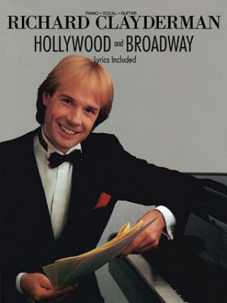 Kniha Richard Clayderman - Hollywood & Broadway Richard Clayderman