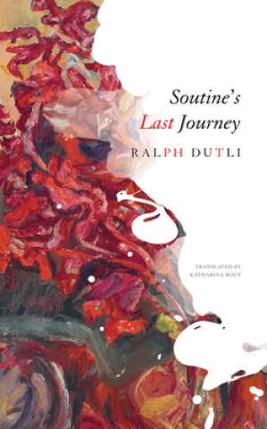 Kniha Soutine's Last Journey Ralph Dutli