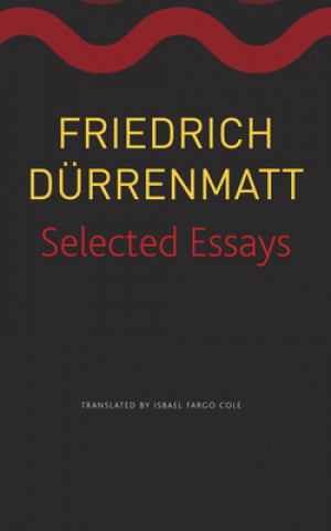 Knjiga Selected Essays Friedrich Durrenmatt