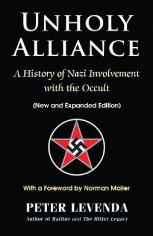 Knjiga Unholy Alliance Peter Levenda