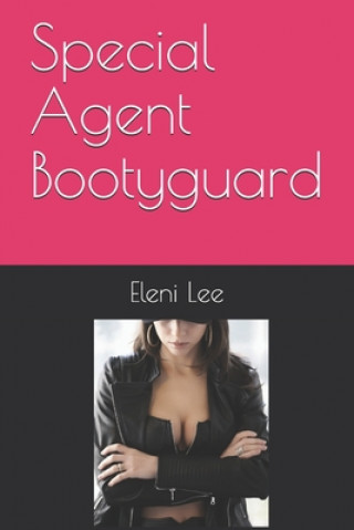 Libro Special Agent Bootyguard Eleni Lee