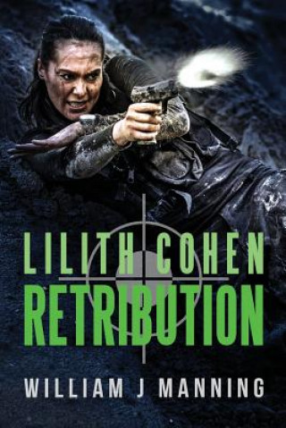 Libro Lilith Cohen Retribution William J. Manning