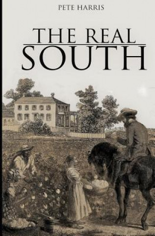 Könyv The Real South Pete Harris
