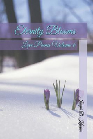 Könyv Eternity Blooms Joseph D. Kemper