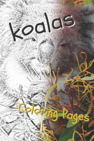 Carte Koala Coloring Pages: Beautiful Drawings for Adults Relaxation and for Kids Coloring Sheets