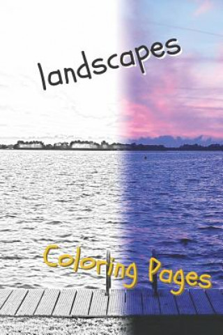Carte Landscape Coloring Pages: Beautiful Landscapes Coloring Pages, Book, Sheets, Drawings Coloring Pages