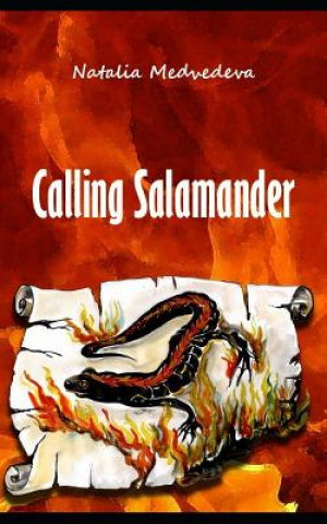 Knjiga Calling Salamander: Real Miracles, Magic, Predictions. Natalia Ivanovna Medvedeva