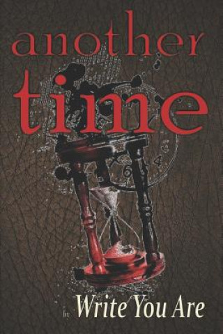 Knjiga Another Time Write You Are