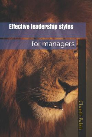 Buch Effective leadership styles for managers Charith Venkat Pidikiti