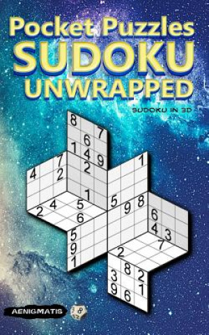 Knjiga Pocket Puzzles Sudoku Unwrapped: Sudoku in 3D Aenigmatis