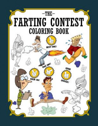 Knjiga The Farting Contest Coloring Book John Alexander