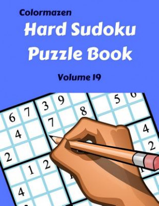 Книга Hard Sudoku Puzzle Book Volume 19: 200 Puzzles Carol Bell