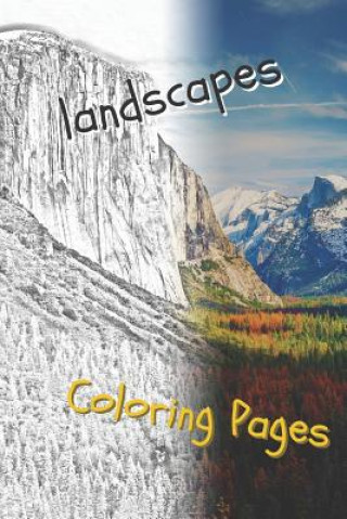 Könyv Landscape Coloring Pages: Beautiful Landscapes Coloring Pages, Book, Sheets, Drawings Coloring Pages