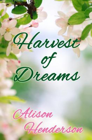 Carte Harvest of Dreams Alison Henderson