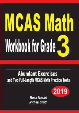 Buch MCAS Math Workbook for Grade 3: Abundant Exercises and Two Full-Length MCAS Math Practice Tests Reza Nazari