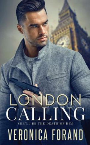 Kniha London Calling Veronica Forand