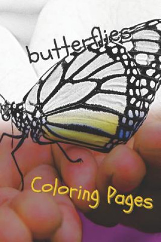 Książka Butterfly Coloring Pages: Perfect Stress Relief! Coloring Pages