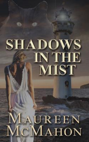 Carte Shadows in the Mist: Romantic Mystery with Paranormal Maureen McMahon