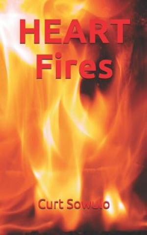 Knjiga Heart Fires Curt Sowulo