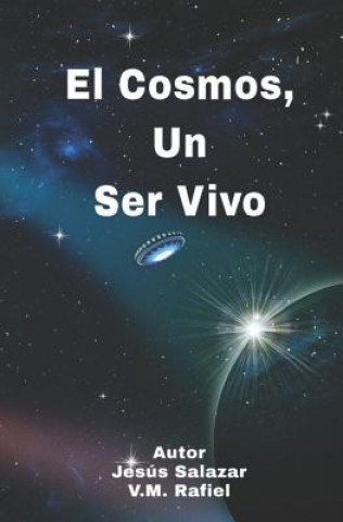 Carte El Cosmos, Un Ser Vivo Jesus Salazar