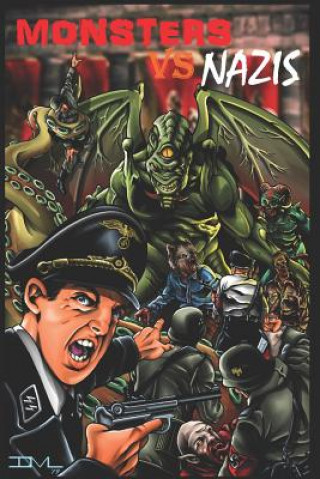 Kniha Monsters VS Nazis Todd Cinani