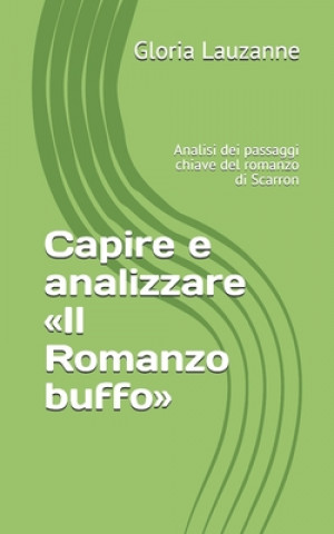 Könyv Capire e analizzare Il Romanzo buffo Gloria Lauzanne