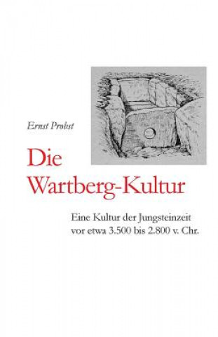 Könyv Wartberg-Kultur Ernst Probst