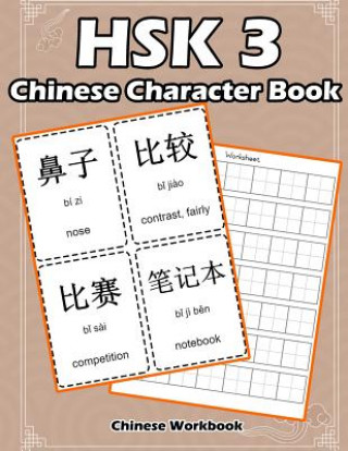 Könyv Hsk 3 Chinese Character Book: Learning Standard Hsk3 Vocabulary with Flash Cards Raven White